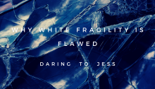 why-white-fragility-is-flawed-dtj-cover